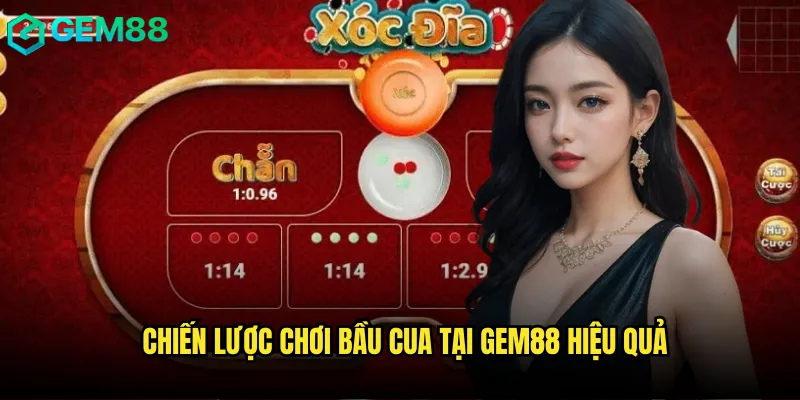 Trở Thành Cao Thủ Bầu Cua gem88 Với Kỹ Năng Dự Đoán Đỉnh Cao 3 Chiến lược chơi Bầu Cua tại gem88 hiệu quả